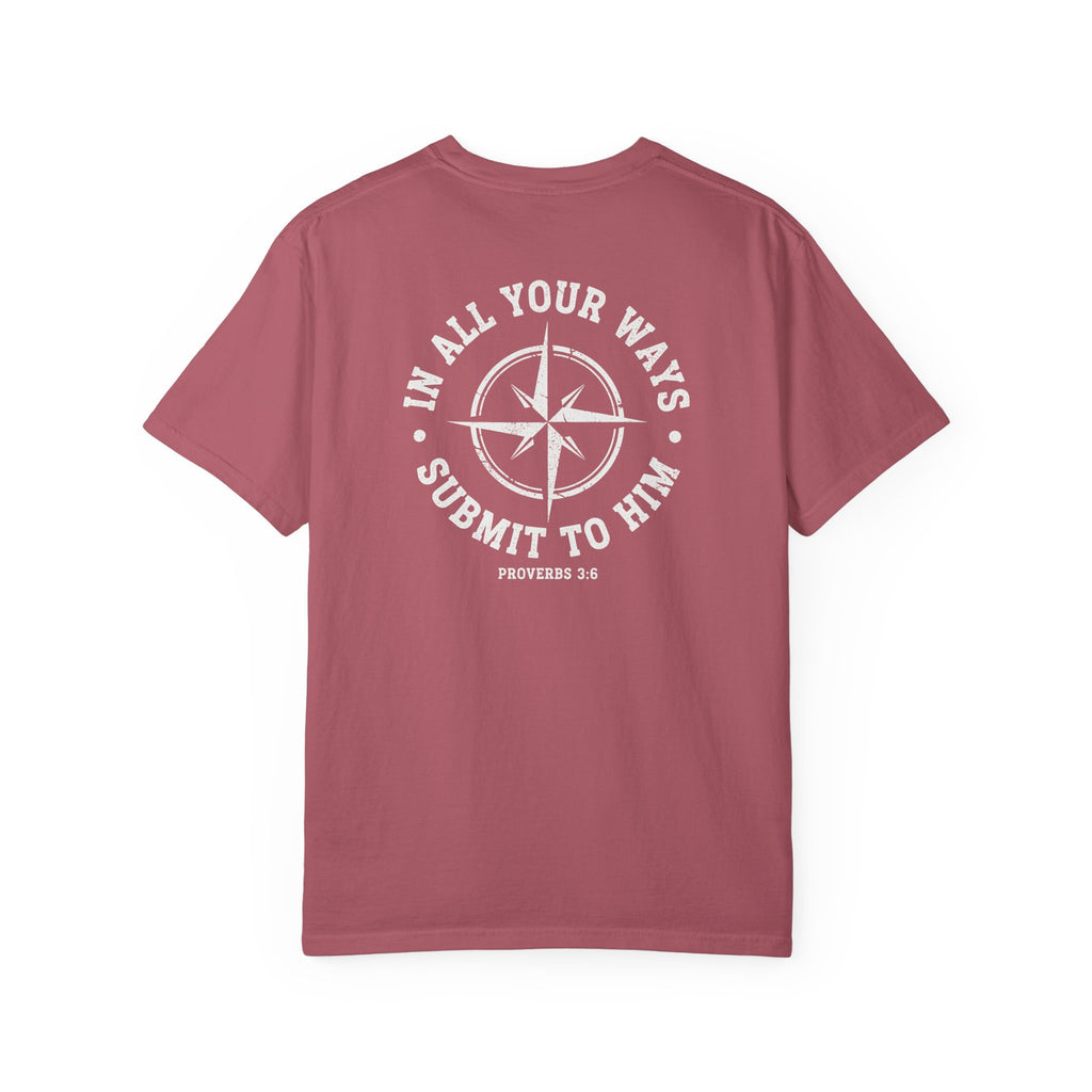 In All Your Ways Submit to Him Tee