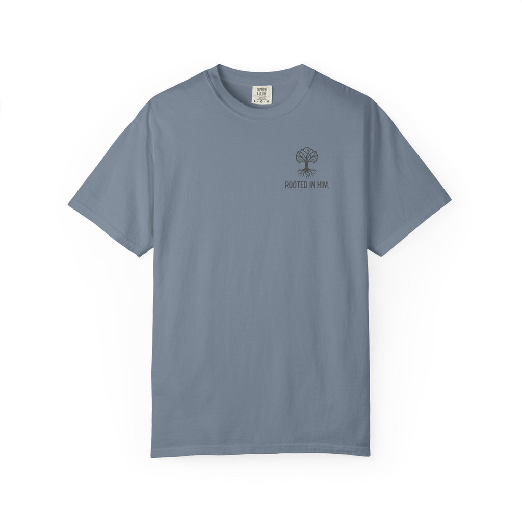 Rooted in Him Tee