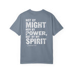 Not by Might Nor by Power But by My Spirit Tee