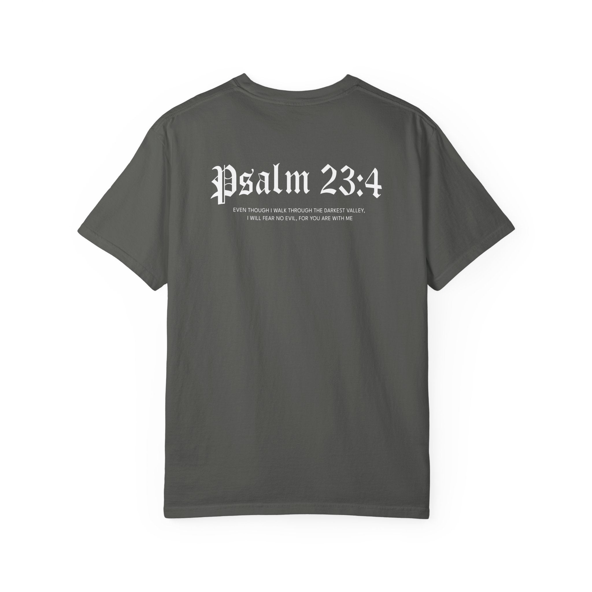 Psalm 23:4 Tee