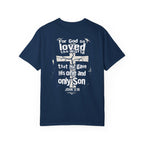 For God So Loved the World Tee