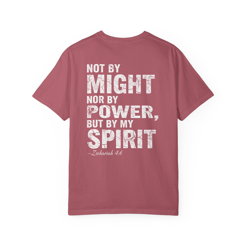 Not by Might Nor by Power But by My Spirit Tee
