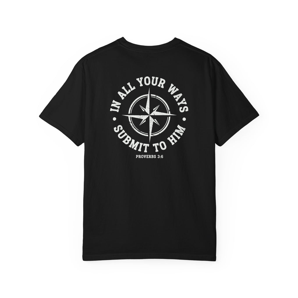 In All Your Ways Submit to Him Tee