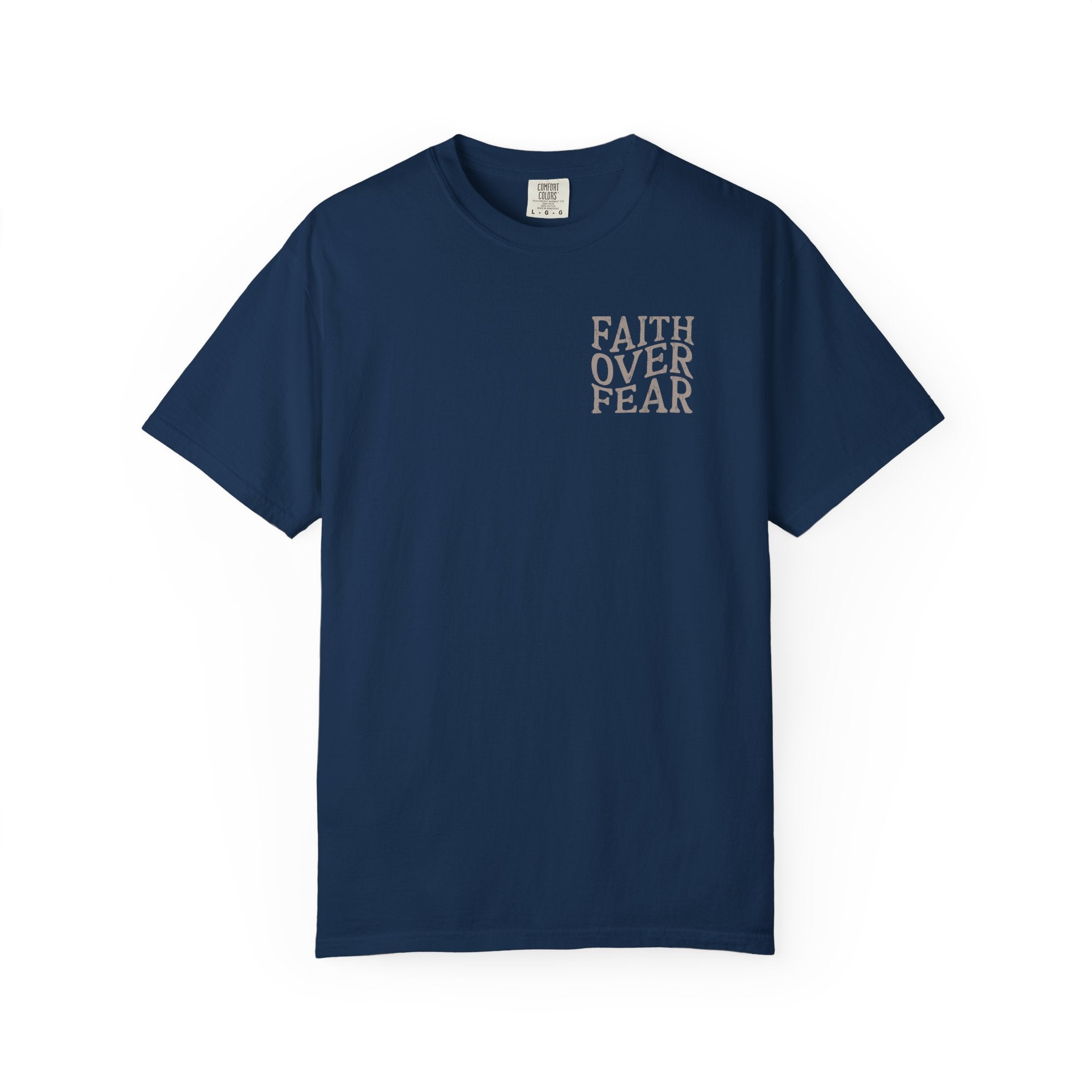 Faith Over Fear Tee