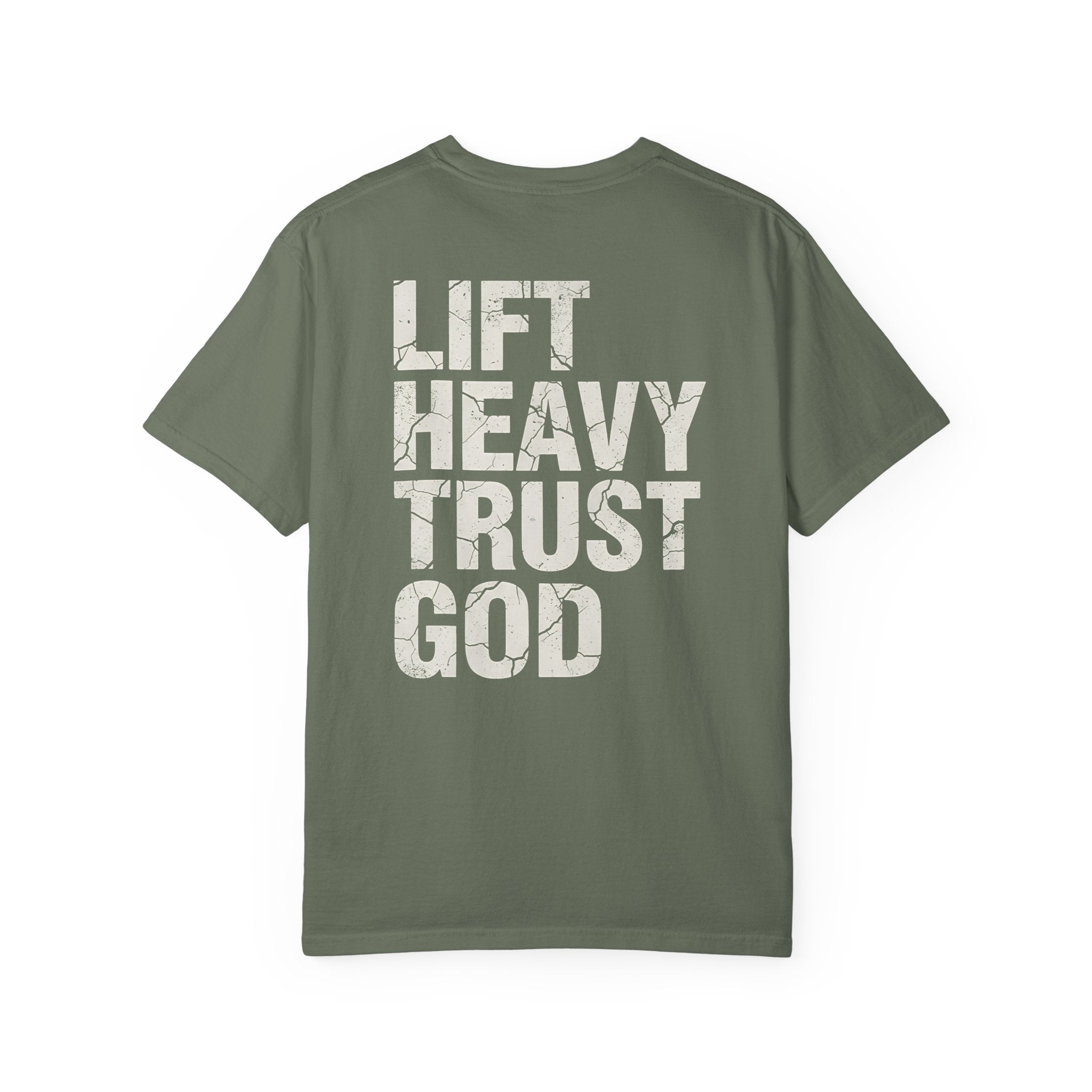 Lift Heavy Trust God Tee