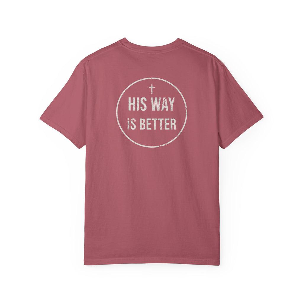 His Way Is Better Tee