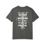 For God So Loved the World Tee