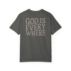 God Is Everywhere Tee