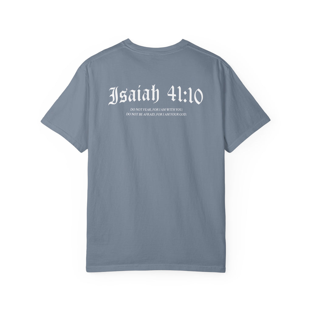 Isaiah 41:10 Tee