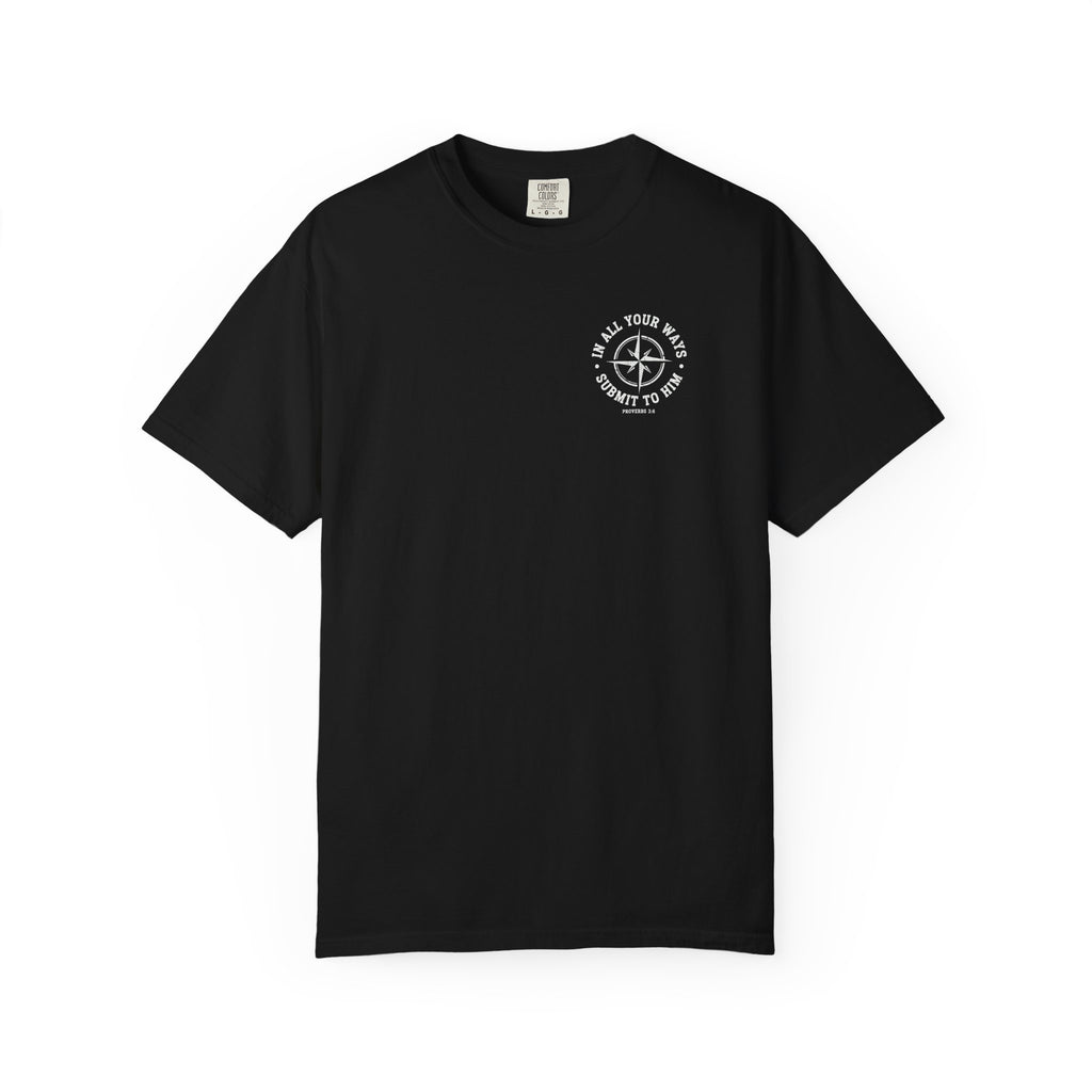 In All Your Ways Submit to Him Tee