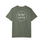 His Way Is Better Tee