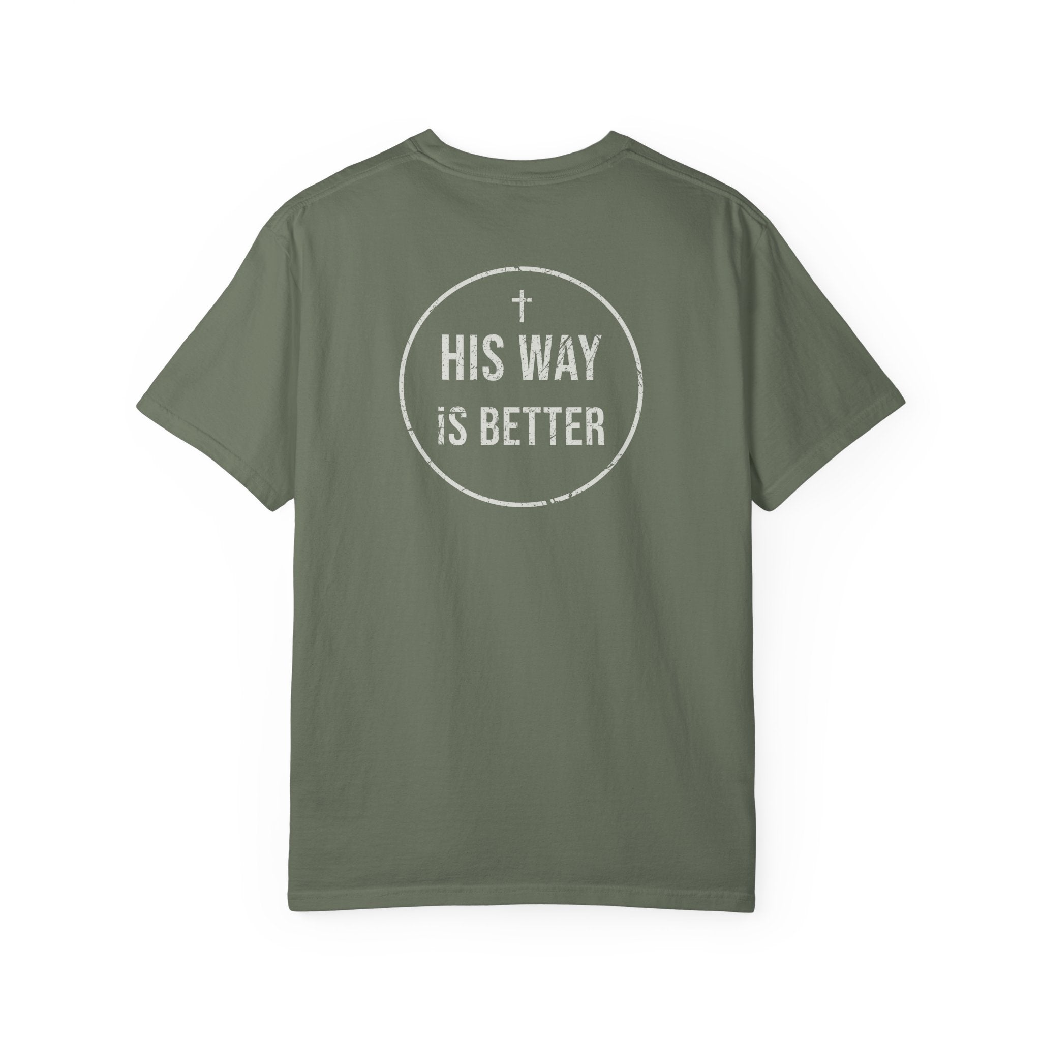His Way Is Better Tee