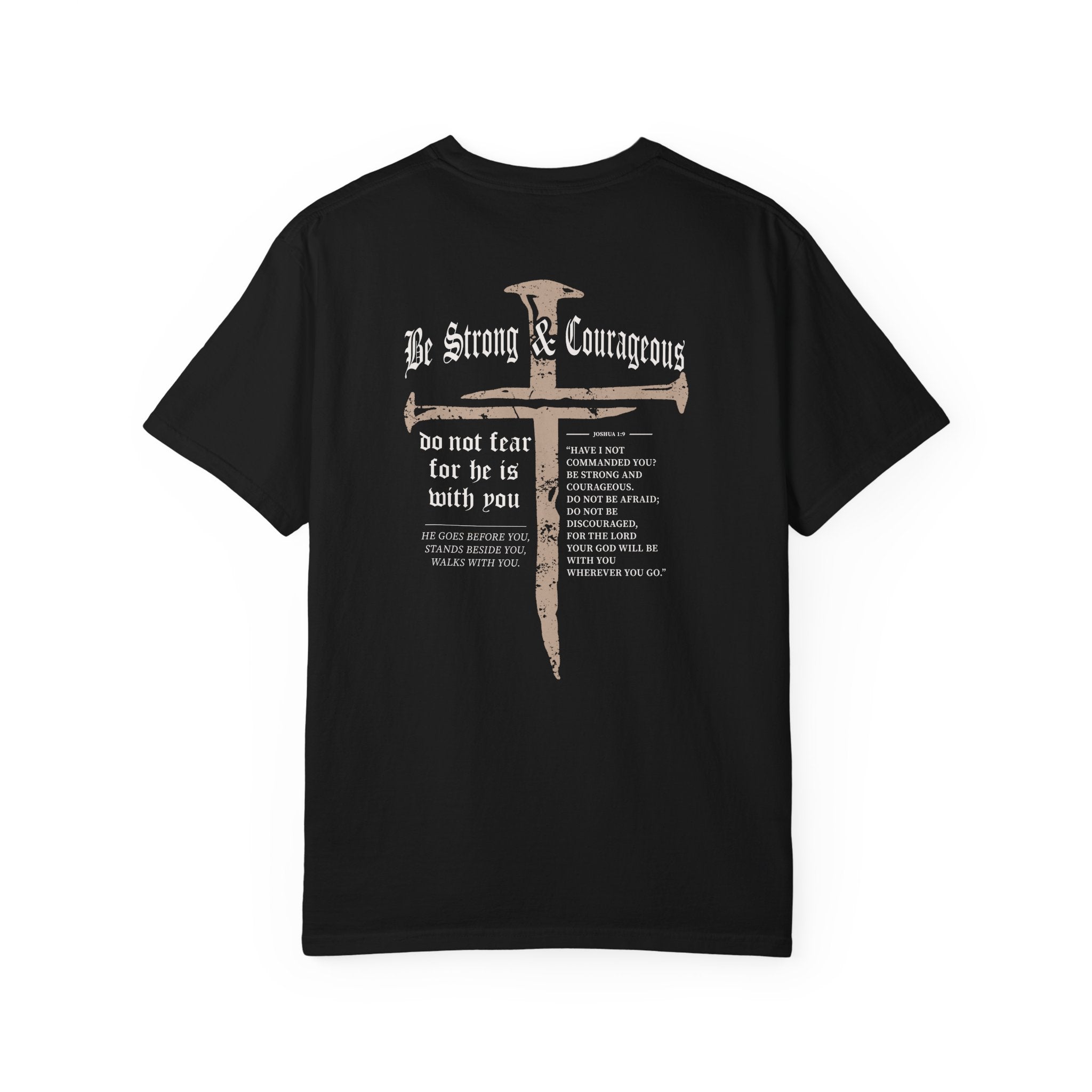 Be Strong & Courageous Tee