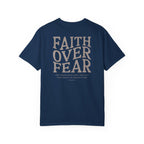 Faith Over Fear Tee