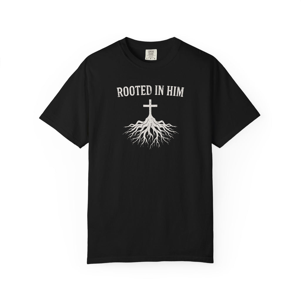 Rooted In Him Tee