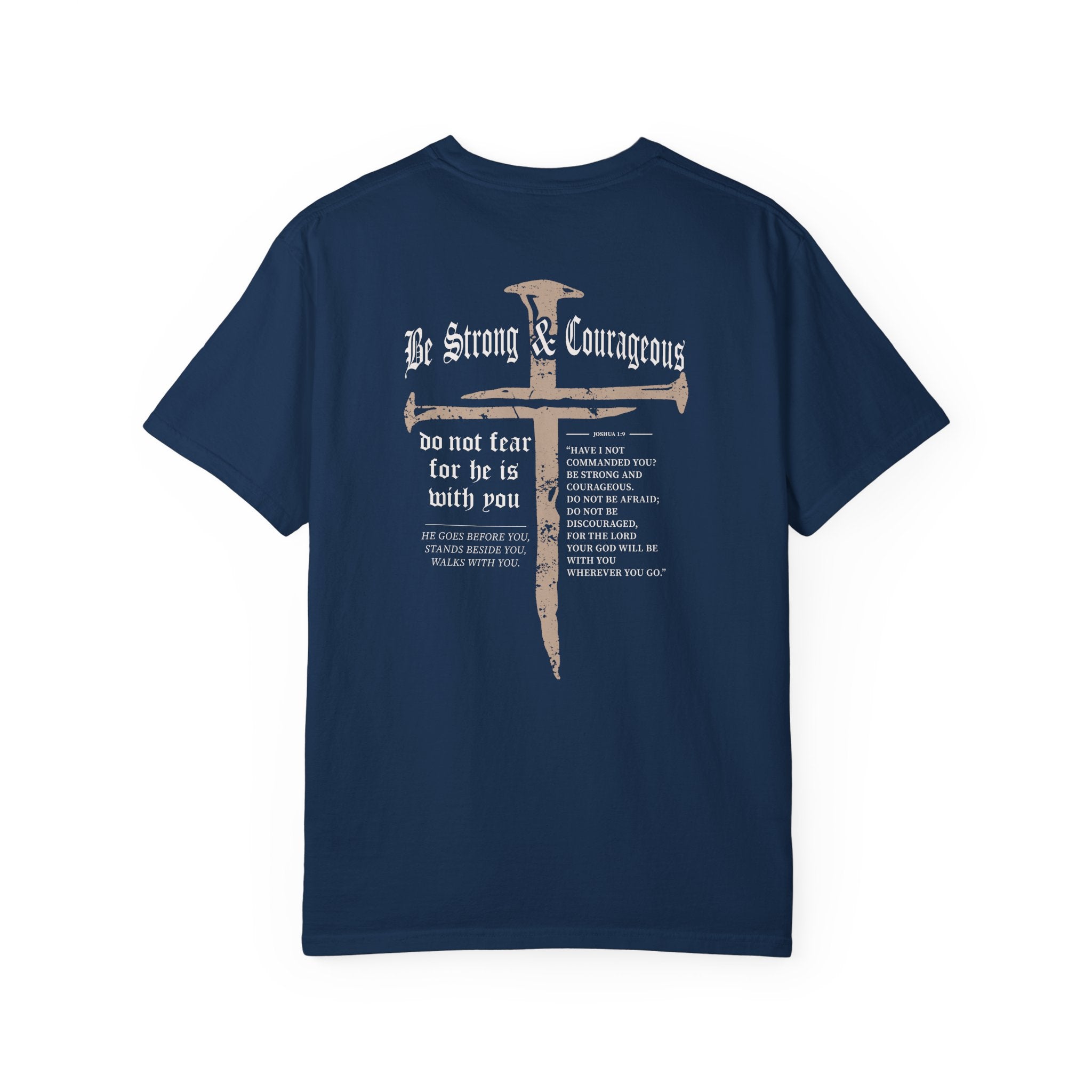 Be Strong & Courageous Tee