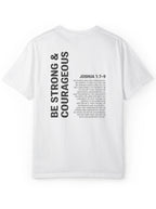 Back of a white T-shirt with “Be strong & courageous” and Joshua 1:7–9 printed in black.