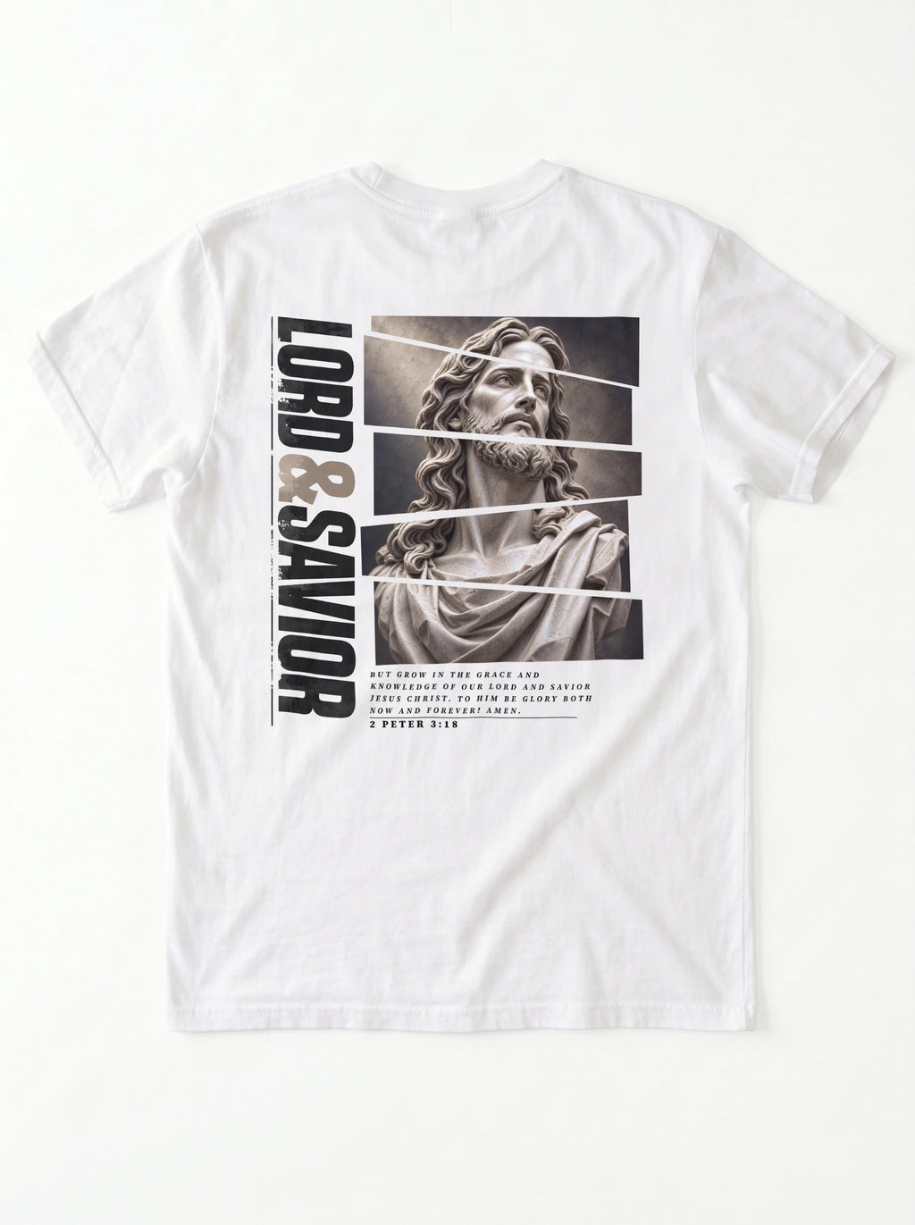 White T-shirt laid flat with a grayscale Jesus graphic, vertical “Lord & Savior” text, and the verse 2 Peter 3:18.