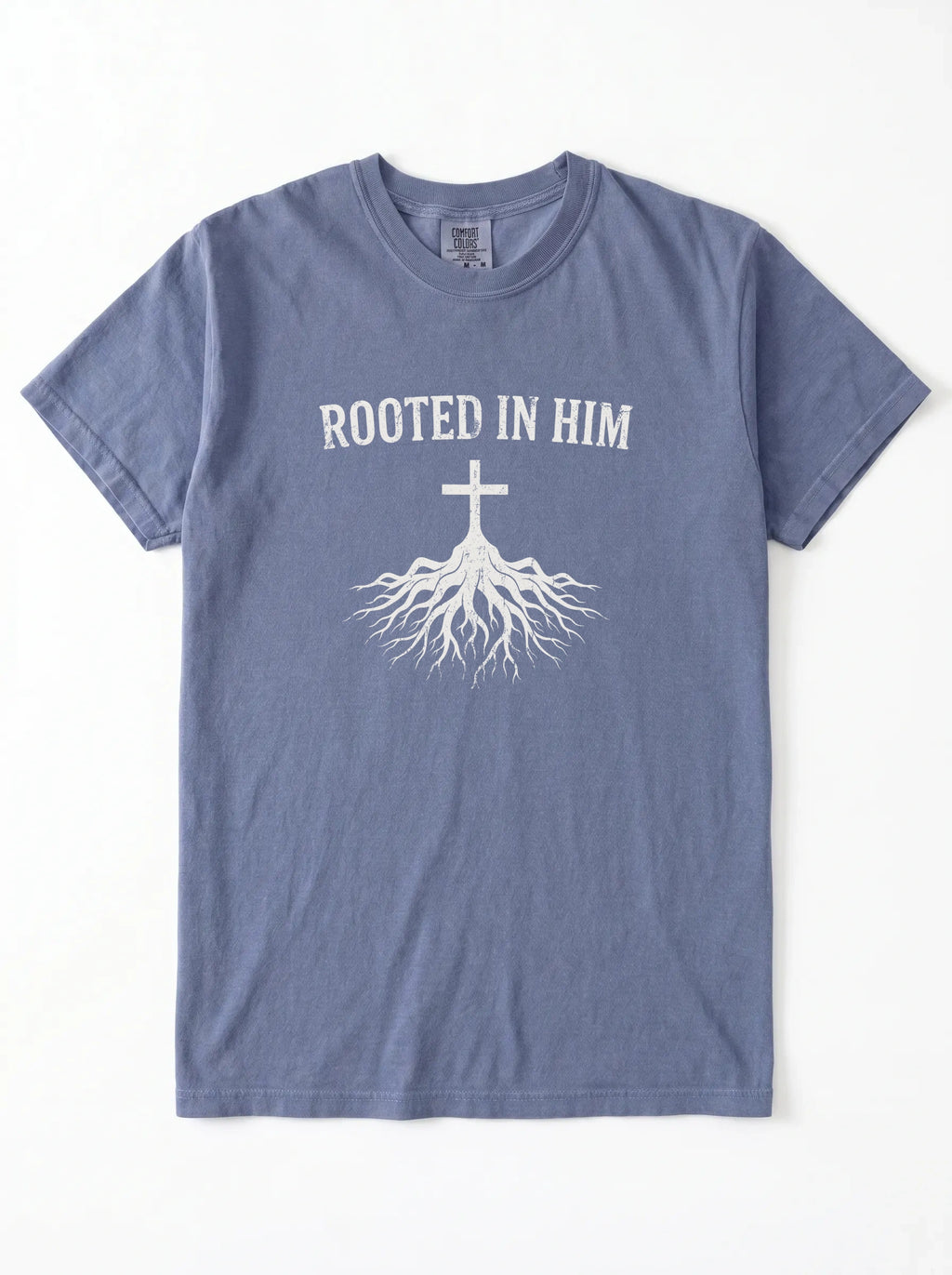 Rooted In Him Tee