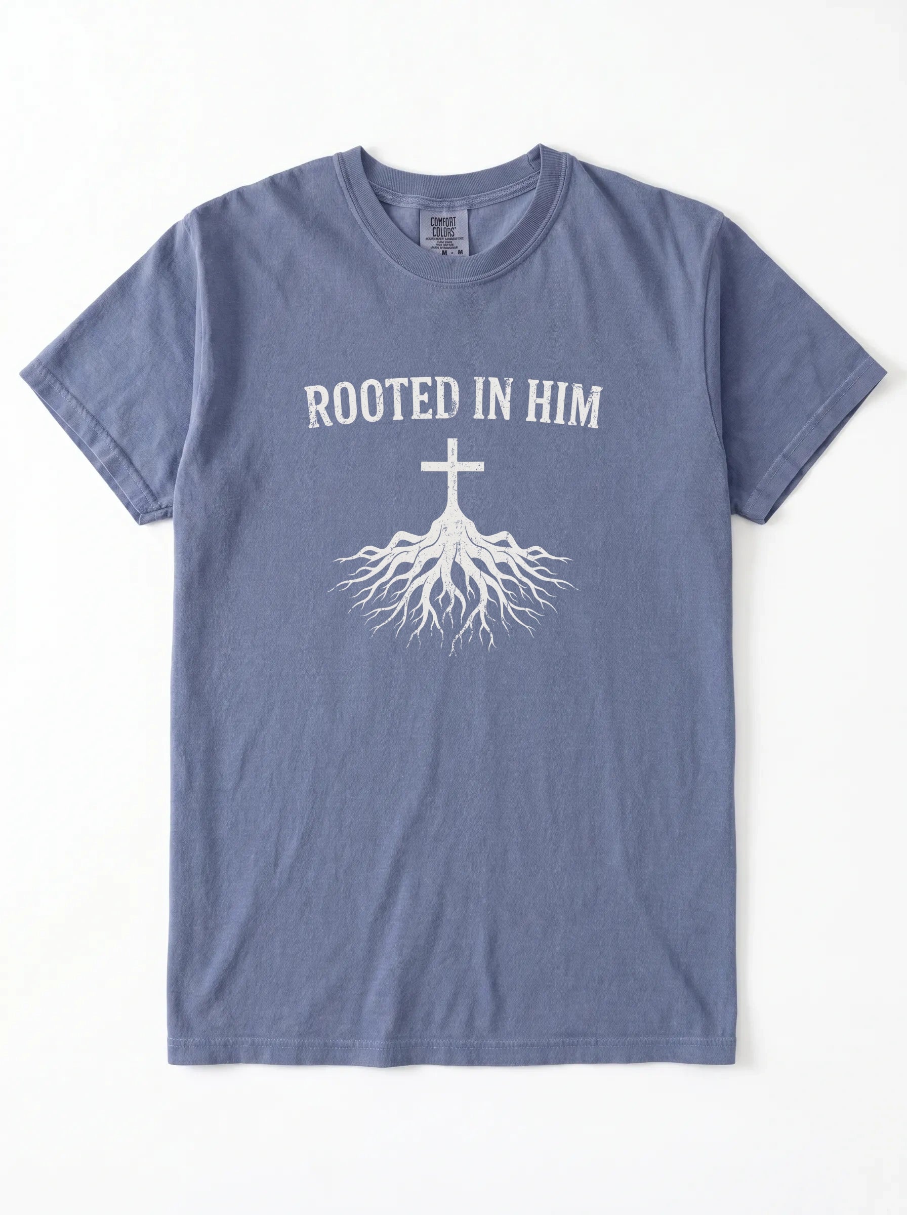 Rooted In Him Tee