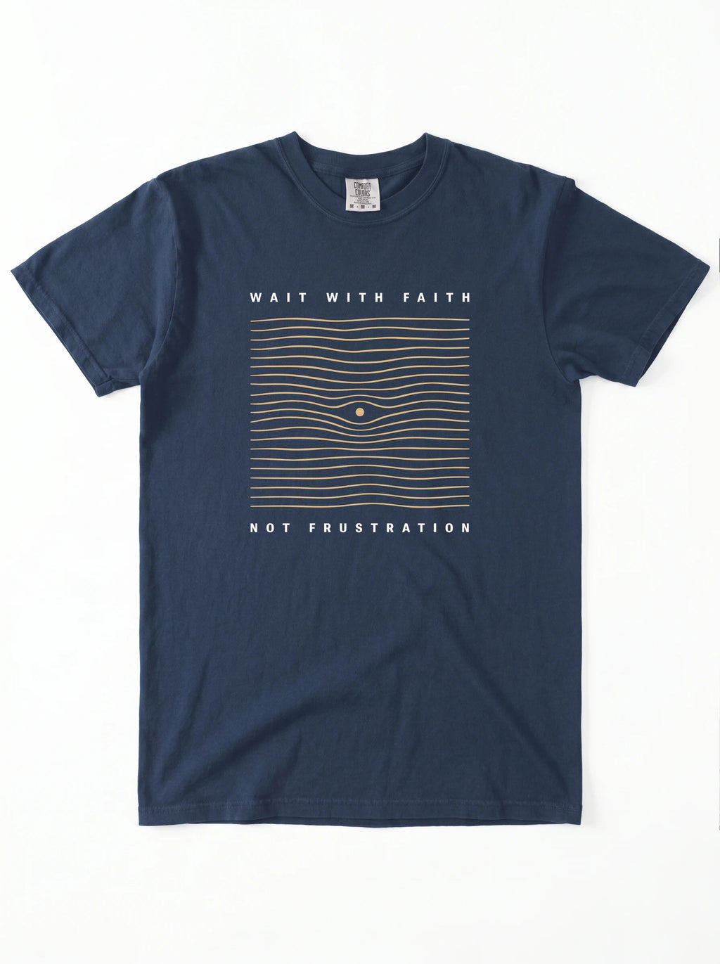 A navy blue short-sleeve t-shirt with a graphic on the front featuring the text 'WAIT WITH FAITH' and 'NOT FRUSTRATION' in white, surrounding a wavy gold grid pattern with a small blue eye in the center.