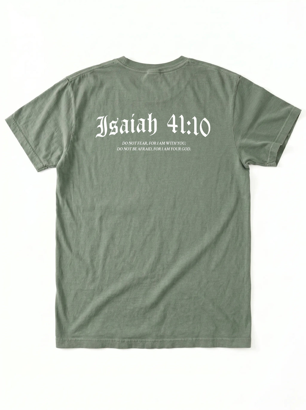 An olive green short-sleeve t-shirt shown from the back, featuring the text 'Isaiah 41:10' printed in a white gothic font with smaller text underneath.