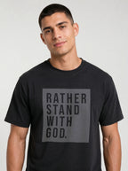 Close up of black Comfort Colors t-shirt with Rather Stand With God graphic print